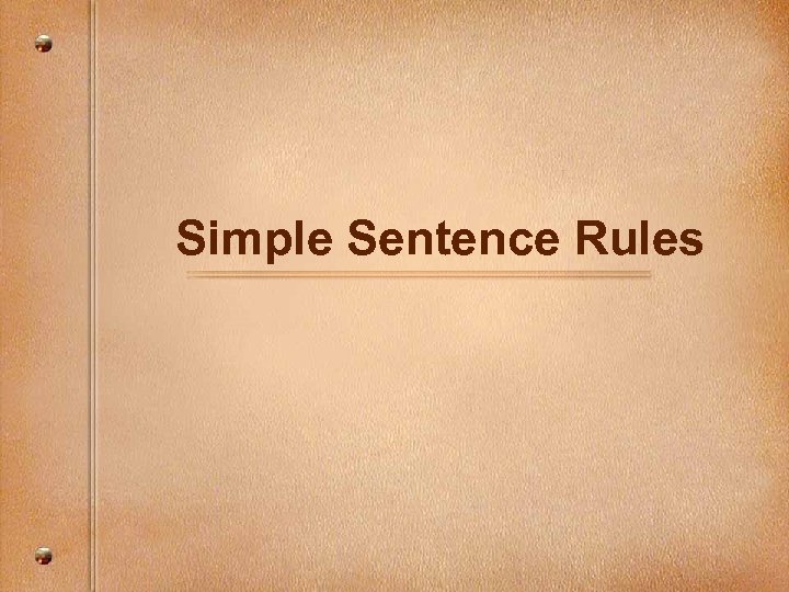 Simple Sentence Rules 