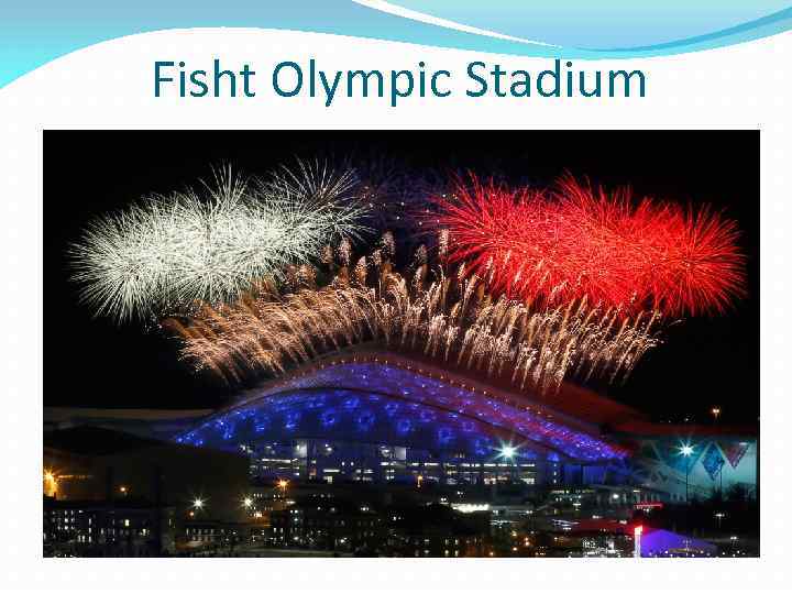 Fisht Olympic Stadium 