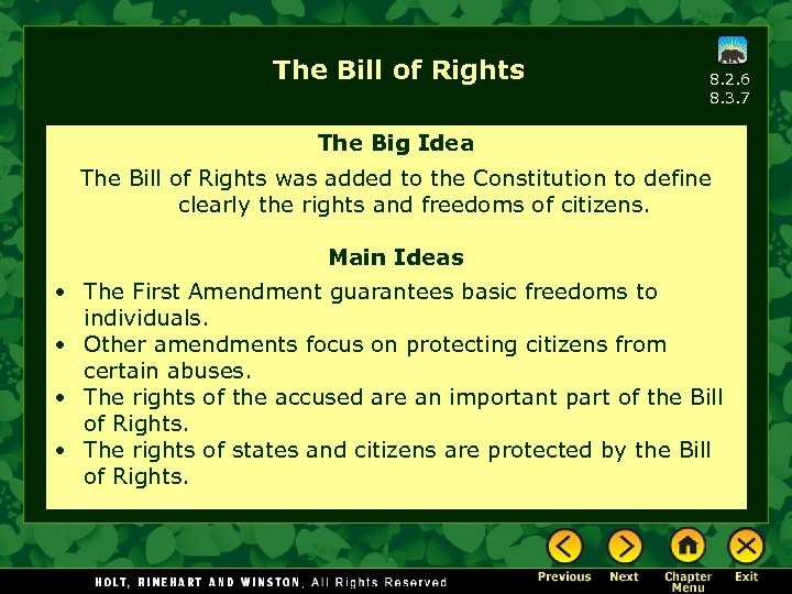 The Bill of Rights 8. 2. 6 8. 3. 7 The Big Idea The