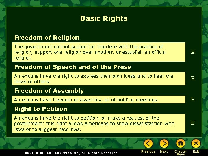 Basic Rights Freedom of Religion The government cannot support or interfere with the practice