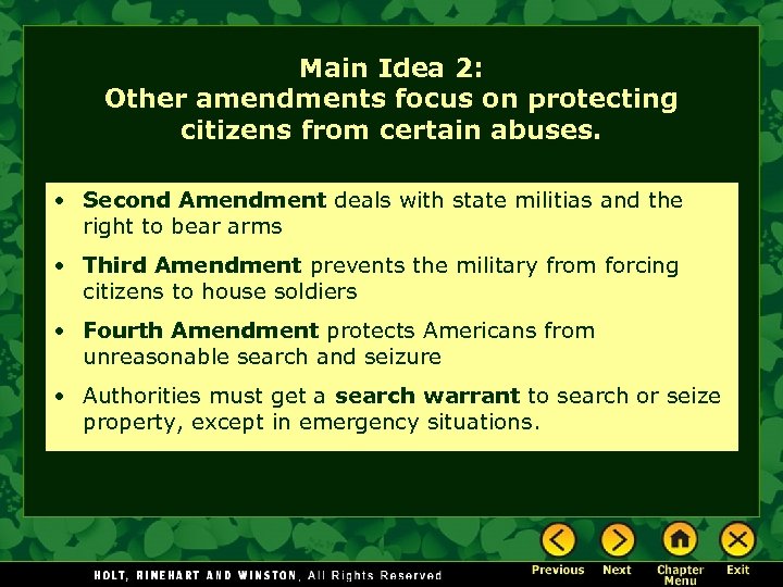 Main Idea 2: Other amendments focus on protecting citizens from certain abuses. • Second