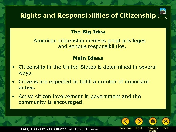 Rights and Responsibilities of Citizenship The Big Idea American citizenship involves great privileges and