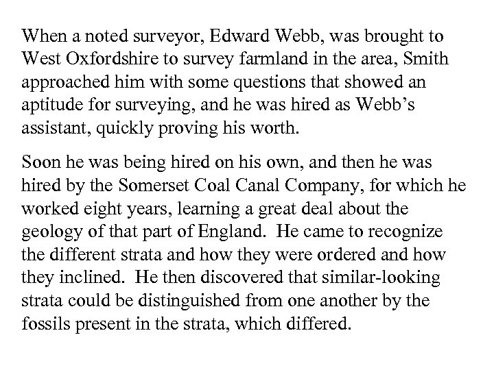 When a noted surveyor, Edward Webb, was brought to West Oxfordshire to survey farmland