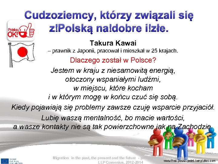 Cudzoziemcy, którzy związali się z Polską na dobre i złe. Takura Kawai – prawnik