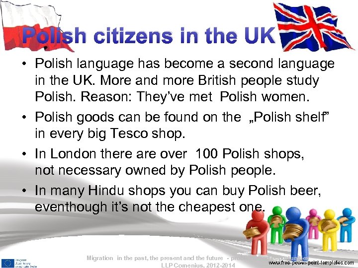 Polish citizens in the UK • Polish language has become a second language in