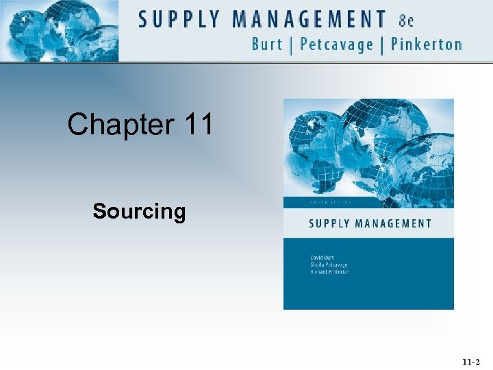 Chapter 11 Sourcing 11 -2 