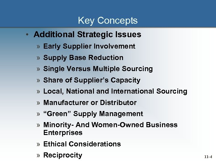 Key Concepts • Additional Strategic Issues » Early Supplier Involvement » Supply Base Reduction