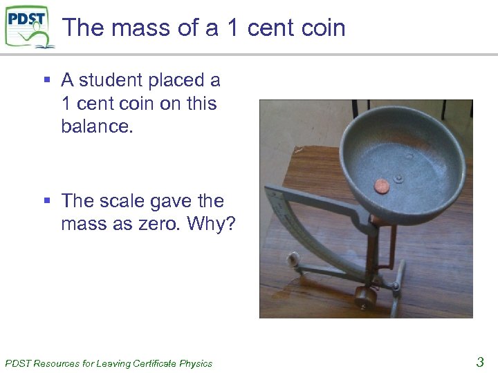 The mass of a 1 cent coin § A student placed a 1 cent