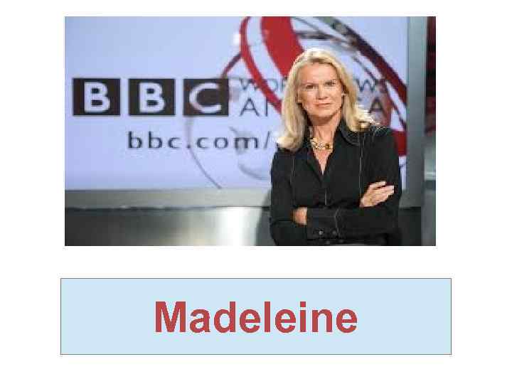 Madeleine 