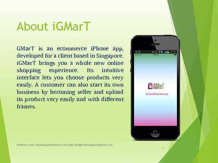 About i. GMar. T is an ecommerce i. Phone app, developed for a client