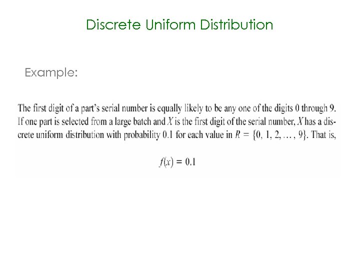 Discrete Uniform Distribution Example: 