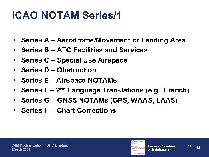 ICAO NOTAM Series/1 • • Series A – Aerodrome/Movement or Landing Area Series B