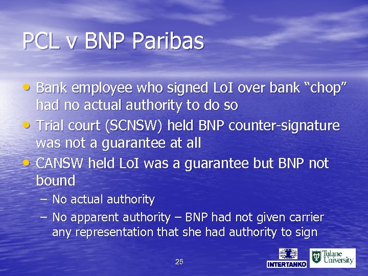 PCL v BNP Paribas • Bank employee who signed Lo. I over bank “chop”