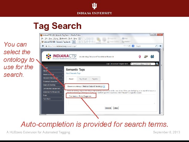 Tag Search You can select the ontology to use for the search. Auto-completion is