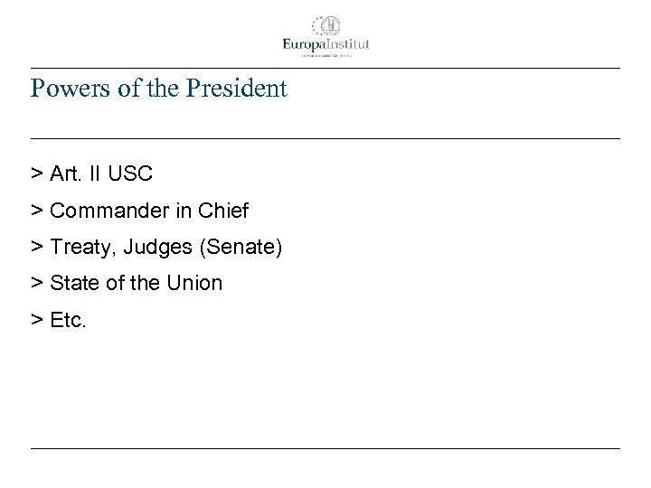 Powers of the President > Art. II USC > Commander in Chief > Treaty,