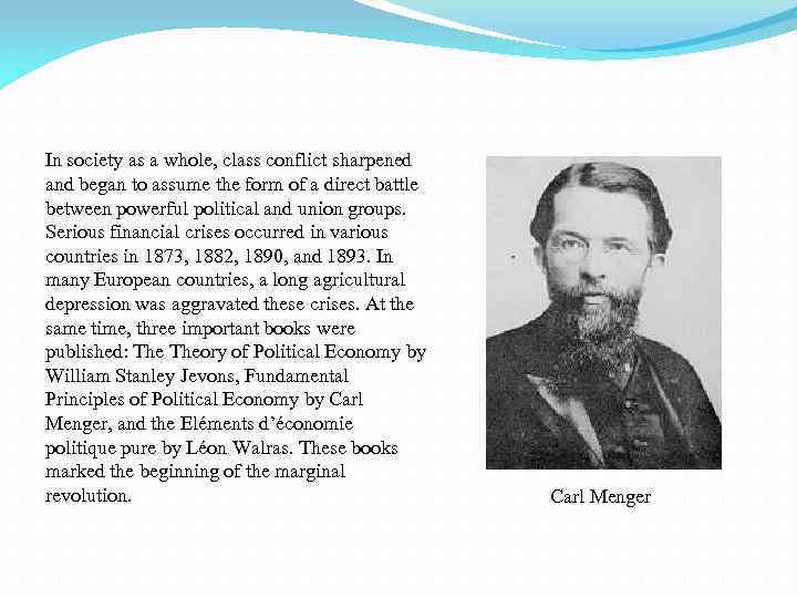 In society as a whole, class conflict sharpened and began to assume the form