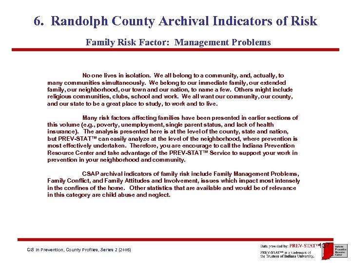 6. Randolph County Archival Indicators of Risk Family Risk Factor: Management Problems No one