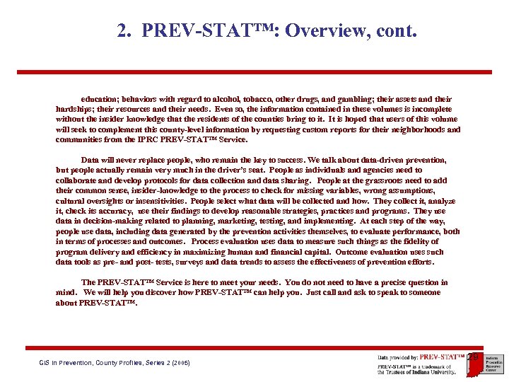 2. PREV-STAT™: Overview, cont. education; behaviors with regard to alcohol, tobacco, other drugs, and