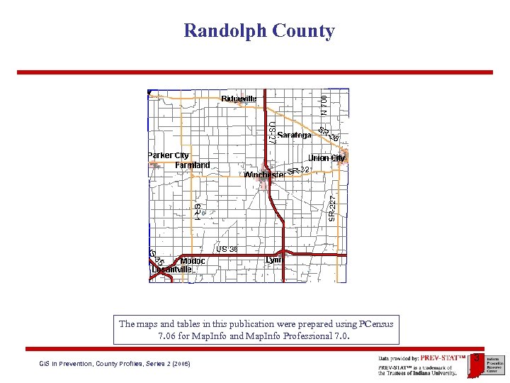Randolph County The maps and tables in this publication were prepared using PCensus 7.