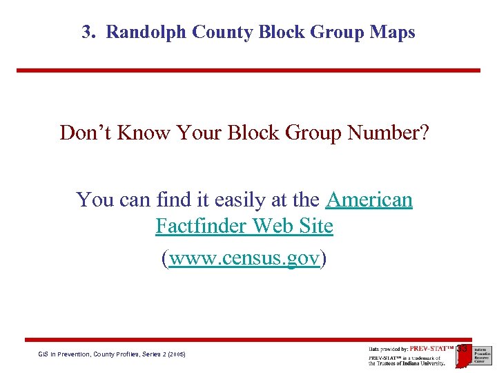 3. Randolph County Block Group Maps Don’t Know Your Block Group Number? You can