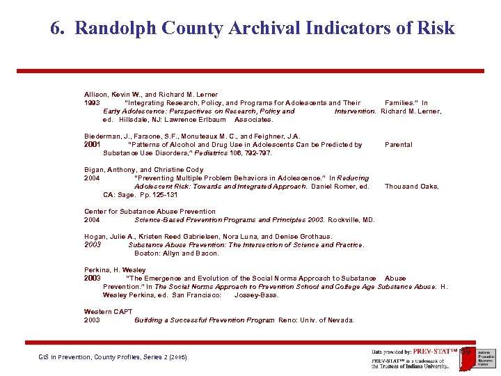6. Randolph County Archival Indicators of Risk Allison, Kevin W. , and Richard M.