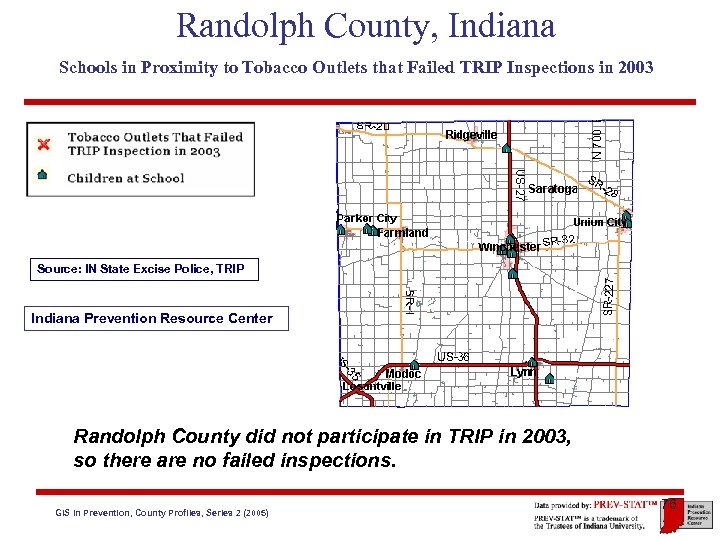 Randolph County, Indiana Schools in Proximity to Tobacco Outlets that Failed TRIP Inspections in