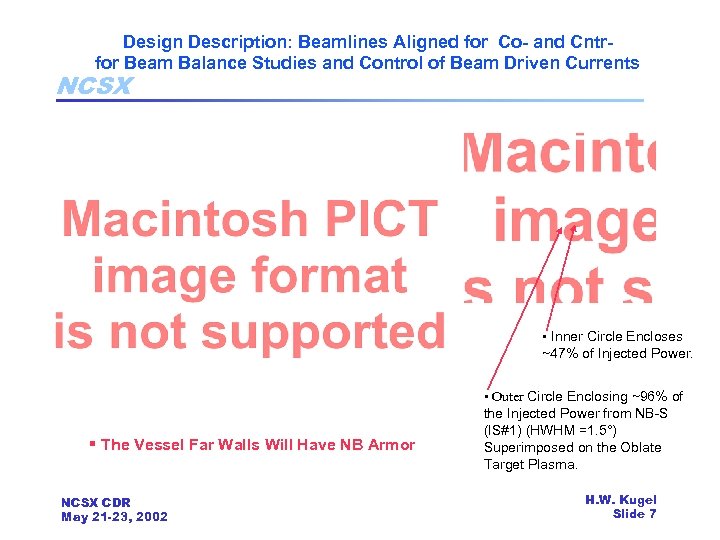 Design Description: Beamlines Aligned for Co- and Cntrfor Beam Balance Studies and Control of
