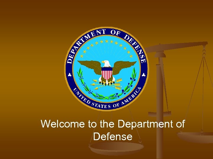 Welcome to the Department of Defense 
