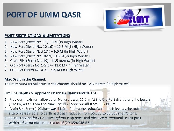 PORT OF UMM QASR PORT RESTRICTIONS & LIMITATIONS 1. 2. 3. 4. 5. 6.