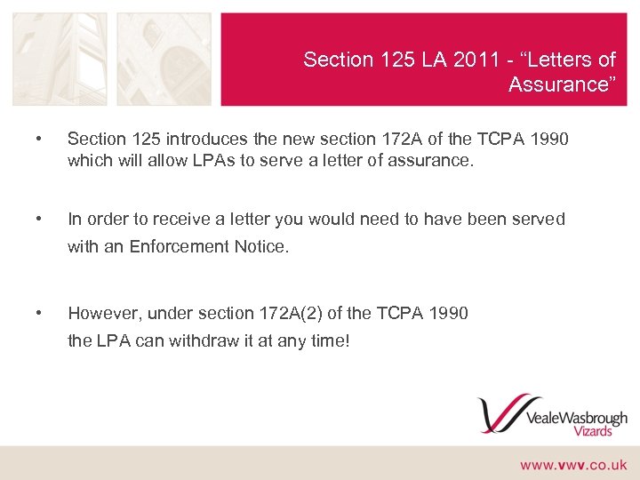 Section 125 LA 2011 - “Letters of Assurance” • Section 125 introduces the new