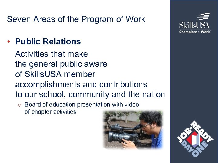 Seven Areas of the Program of Work • Public Relations Activities that make the