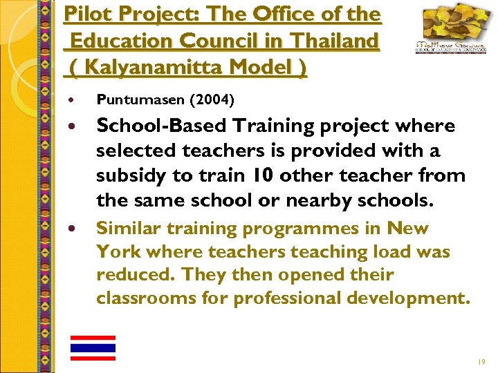 Pilot Project: The Office of the Education Council in Thailand ( Kalyanamitta Model )