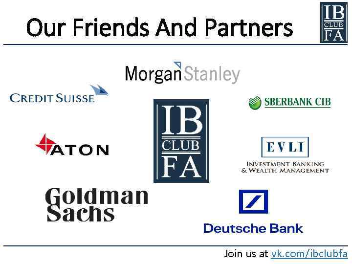 Our Friends And Partners Join us at vk. com/ibclubfa 