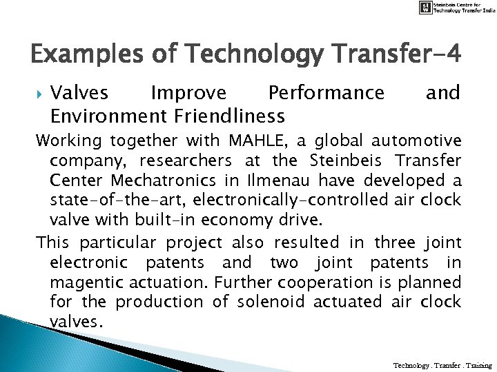 Examples of Technology Transfer-4 Valves Improve Performance Environment Friendliness and Working together with MAHLE,