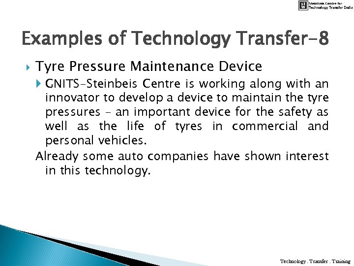 Examples of Technology Transfer-8 Tyre Pressure Maintenance Device GNITS-Steinbeis Centre is working along with
