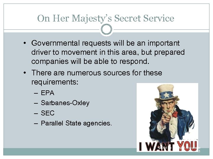 On Her Majesty’s Secret Service • Governmental requests will be an important driver to