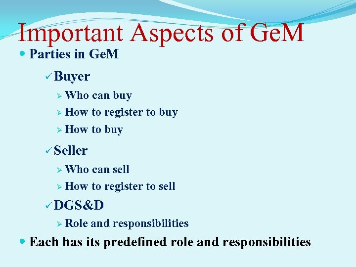 Important Aspects of Ge. M Parties in Ge. M ü Buyer Ø Who can