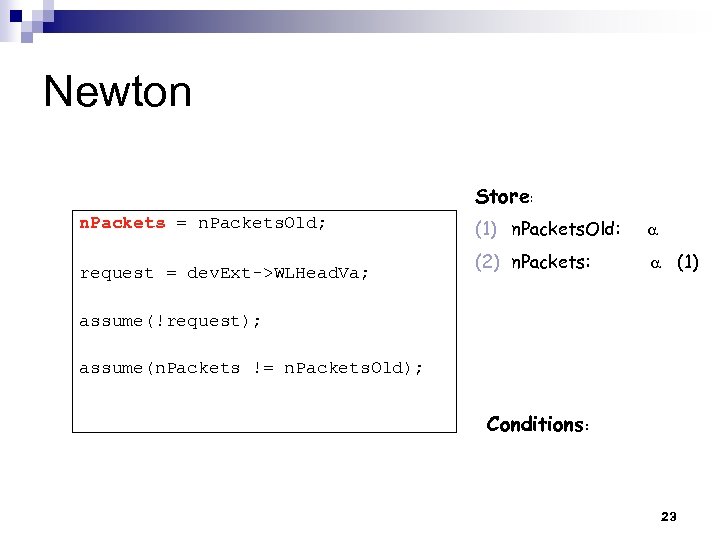 Newton Store: n. Packets = n. Packets. Old; request = dev. Ext->WLHead. Va; (1)