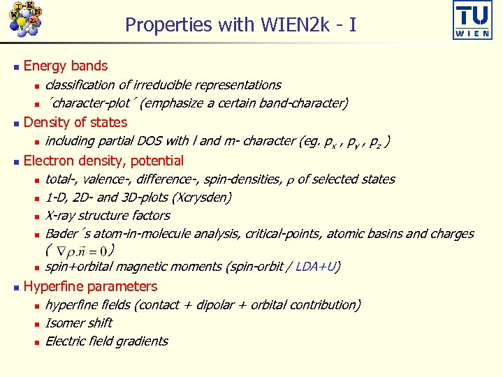 Properties with WIEN 2 k - I Energy bands n classification of irreducible representations