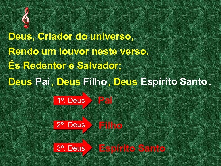 Deus, Criador do universo, Rendo um louvor neste verso. És Redentor e Salvador; Deus