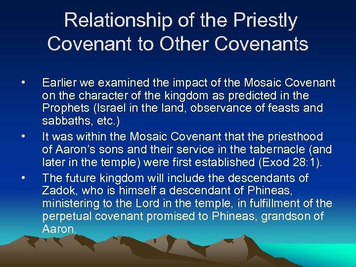 Relationship of the Priestly Covenant to Other Covenants • • • Earlier we examined