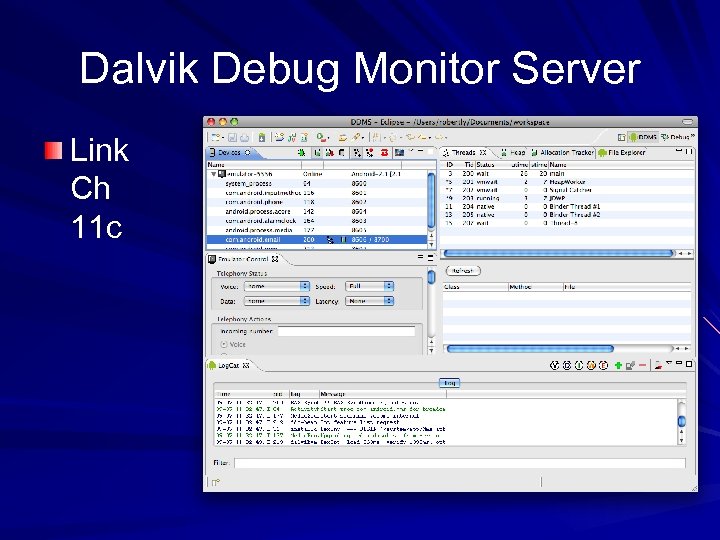 Dalvik Debug Monitor Server Link Ch 11 c 