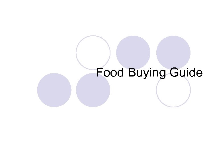 Food Buying Guide 