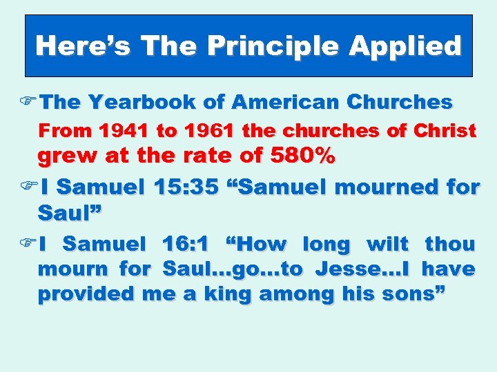 Here’s The Principle Applied FThe Yearbook of American Churches From 1941 to 1961 the