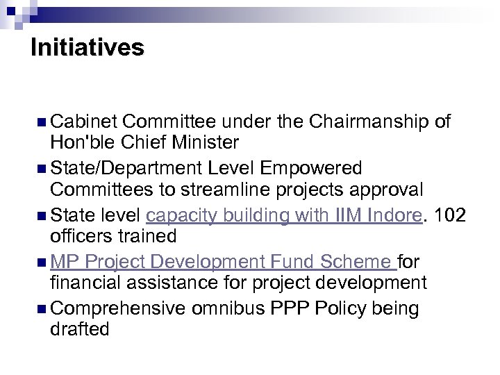 Initiatives n Cabinet Committee under the Chairmanship of Hon'ble Chief Minister n State/Department Level