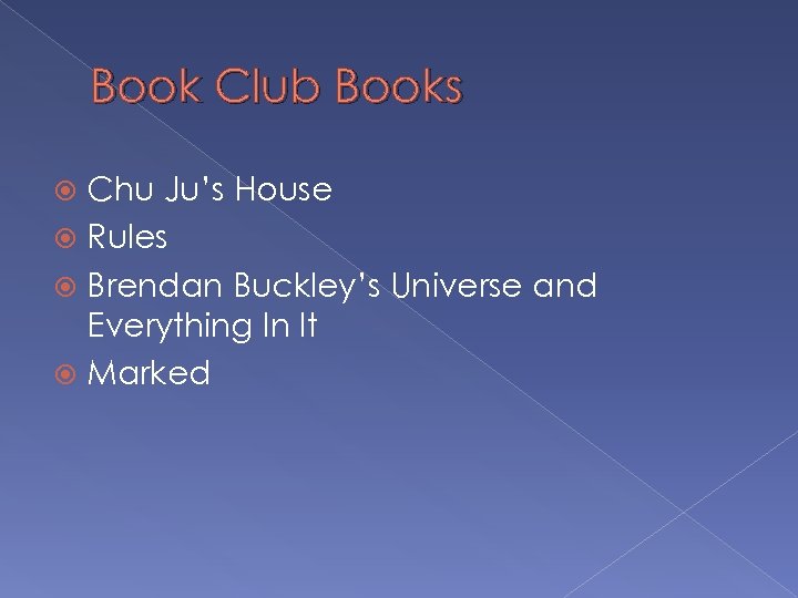 Book Club Books Chu Ju’s House Rules Brendan Buckley’s Universe and Everything In It