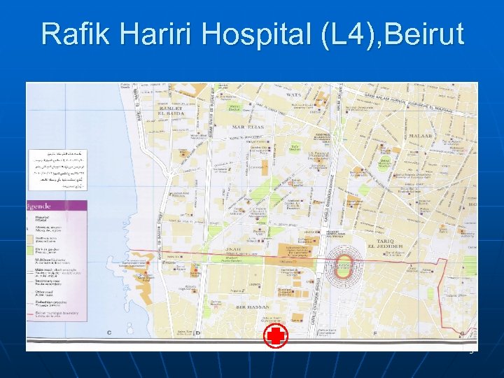 Rafik Hariri Hospital (L 4), Beirut 5 