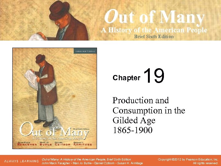 Out of Many A History of the American People Seventh Edition Brief Sixth Edition