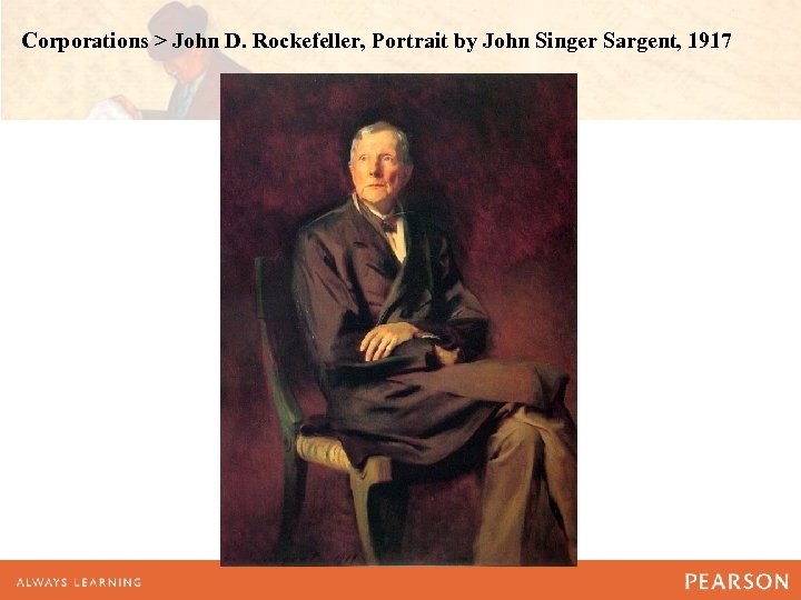 Corporations > John D. Rockefeller, Portrait by John Singer Sargent, 1917 