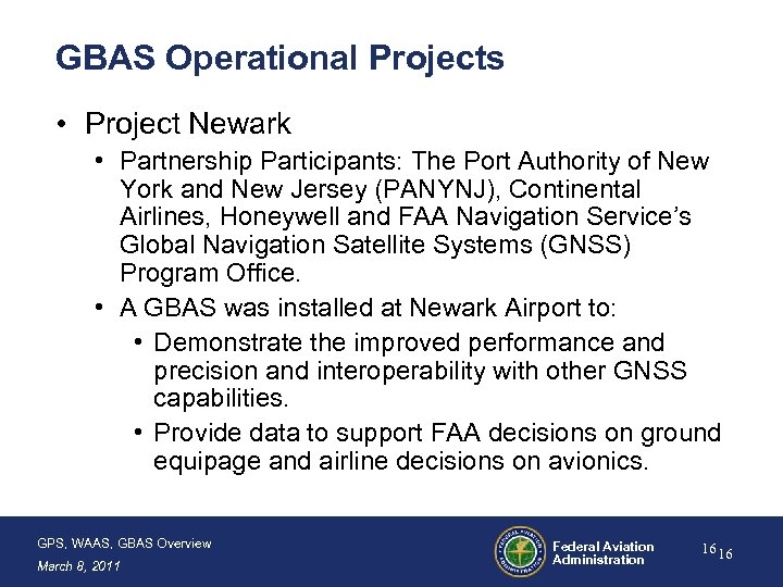 GBAS Operational Projects • Project Newark • Partnership Participants: The Port Authority of New